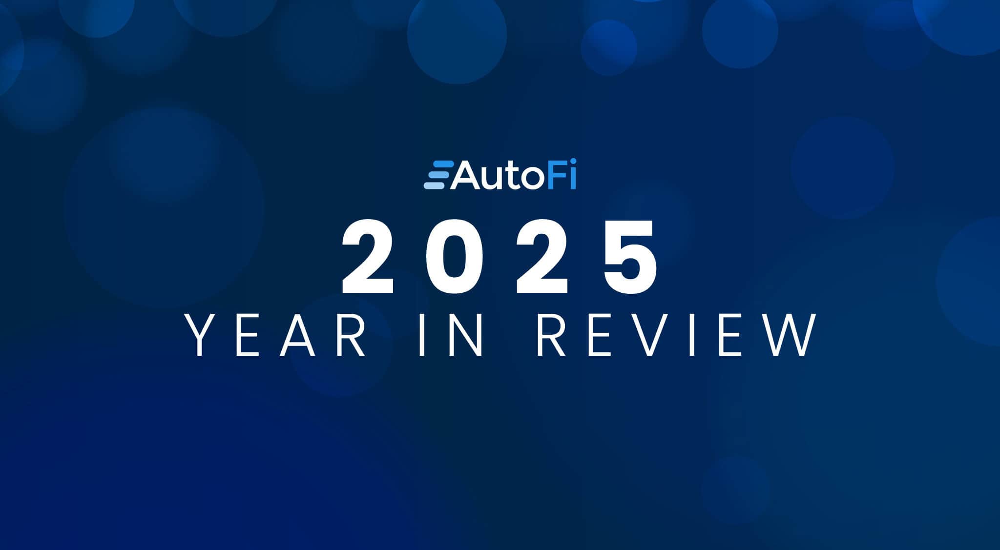 2025 Year in Review - AutoFi
