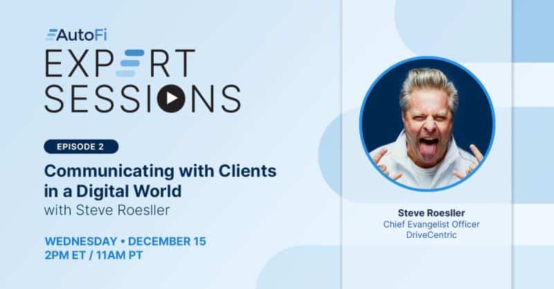 AutoFi Expert Sessions, Episode 2: Steve Roessler